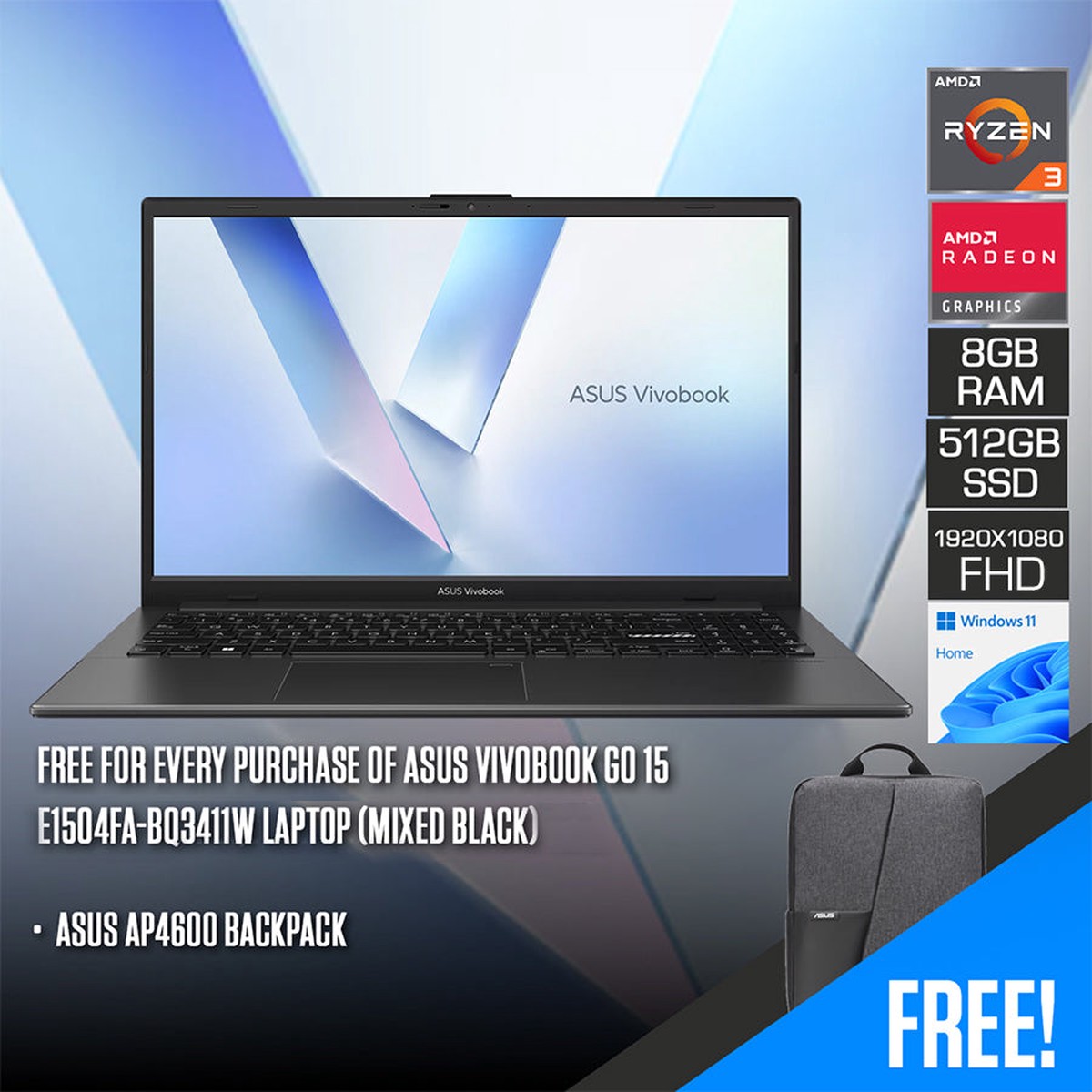 asus-vivobook-go-15-e1504fa-bq3411w-laptop-mixed-black-15-6-fhd-1920x1080-ips-ryzen-3-30-8gb-ram-512gb-ssd-amd-radeon-graphics-windows-11-home-asus-ap4600-backpack
