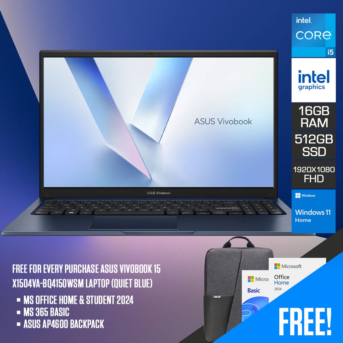 asus-vivobook-15-x1504va-bq4150wsm-laptop-15-6-fhd-i5-120u-16gb-ram-512gb-ssd-intel-graphics-windows-11-home-ms-office-home-student-2024-ms-365-basic-asus-ap4600-backpack