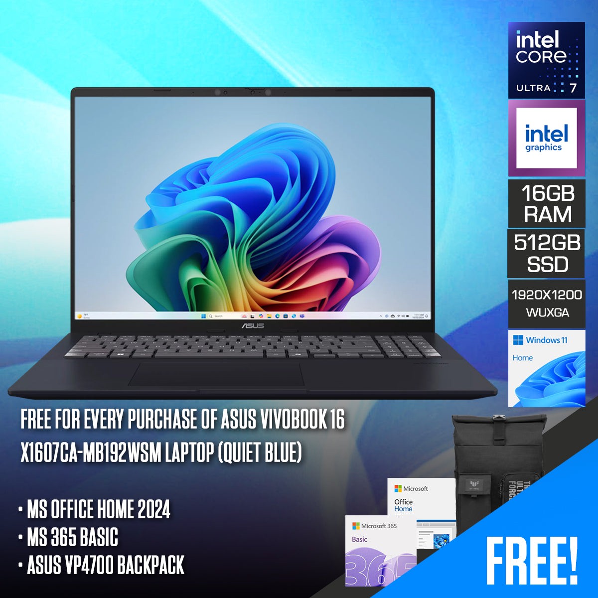 asus-vivobook-16-x1607ca-mb192wsm-laptop-16-wuxga-ips-core-ultra-7-255h-16gb-ram-512gb-ssd-intel-graphics-windows-11-home-ms-office-home-2024-ms-365-basic-asus-vp4700-backpack
