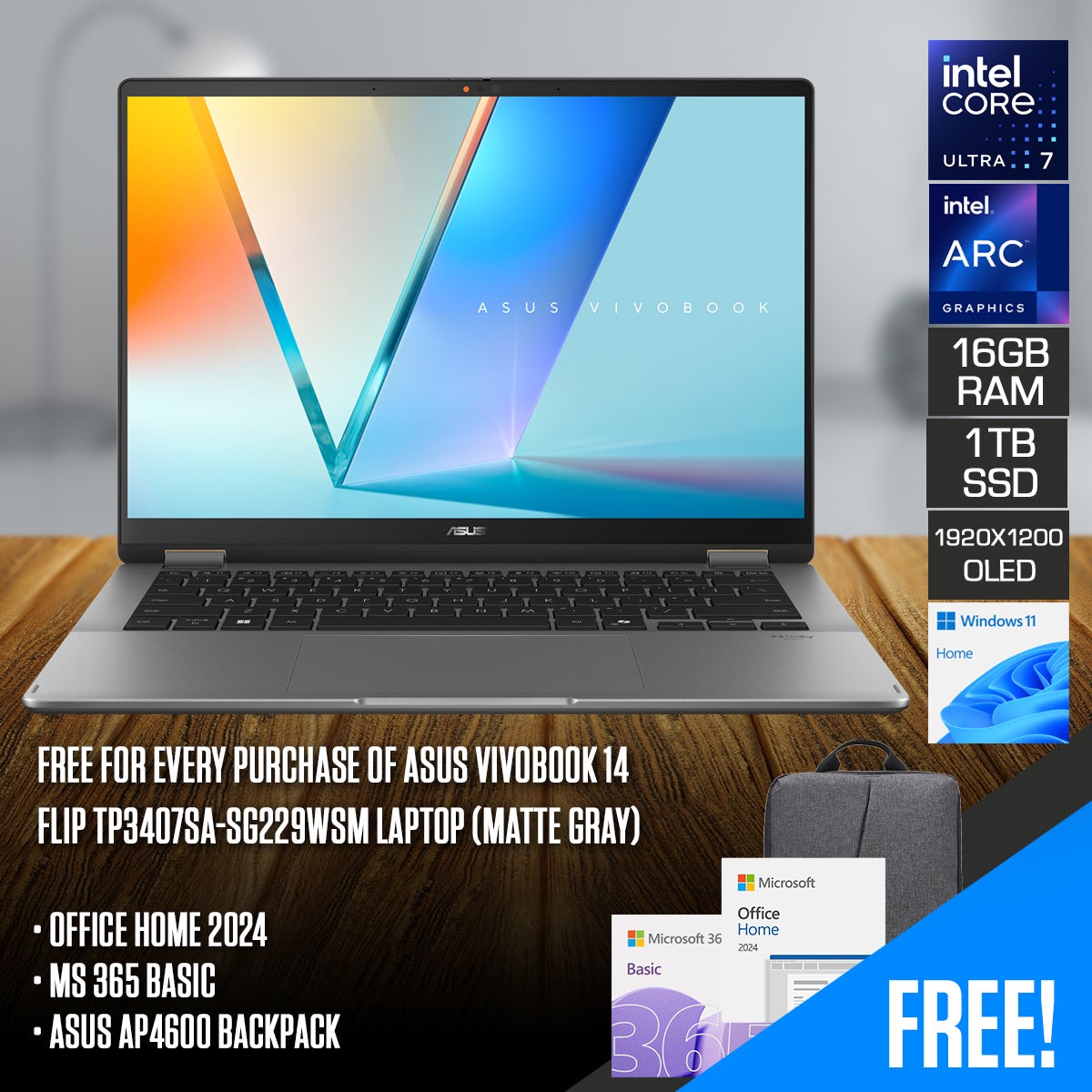 asus-vivobook-14-flip-tp3407sa-sg229wsm-laptop-14-wuxga-oled-core-ultra-7-256v-16gb-ram-1tb-ssd-intel-arc-graphics-windows-11-home-ms-office-home-2024-ms-365-basic-asus-ap4600