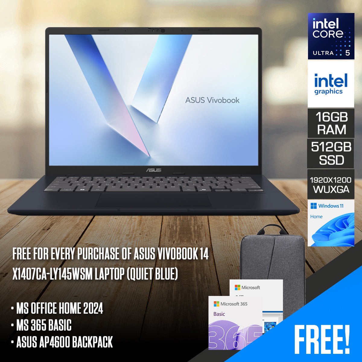 asus-vivobook-14-x1407ca-ly145wsm-laptop-14-wuxga-ips-core-ultra-5-225h-16gb-ram-512gb-ssd-intel-graphics-windows-11-home-ms-office-home-2024-ms-365-basic-asus-ap4600-backpack
