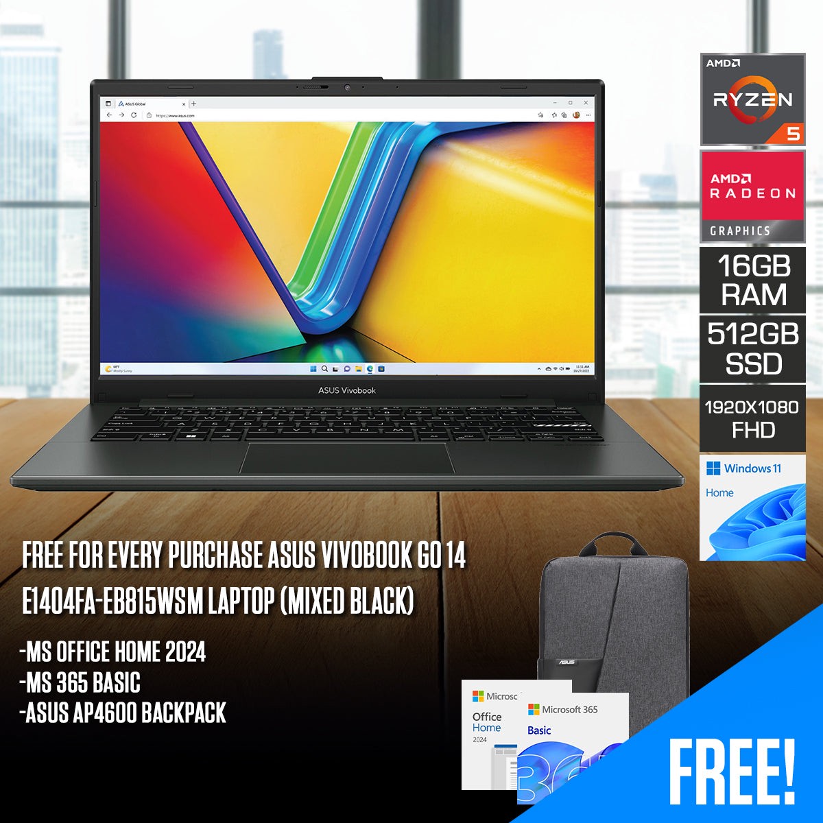 asus-vivobook-go-14-e1404fa-eb815wsm-laptop-14-fhd-ips-ryzen-5-7520u-16gb-ram-512gb-ssd-amd-radeon-graphics-windows-11-home-ms-office-home-2024-ms-365-basic-asus-ap4600-backpack