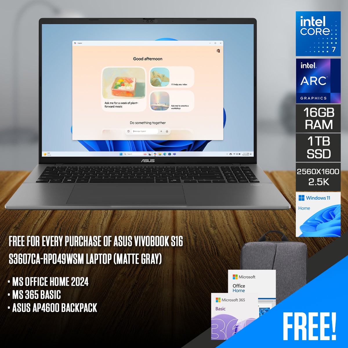 asus-vivobook-s16-s3607ca-rp049wsm-laptop-16-wuxga-144hz-ips-core-7-255h-16gb-ram-1tb-ssd-intel-arc-graphics-windows-11-home-ms-office-home-2024-ms-365-basic-asus-ap4600-backpack