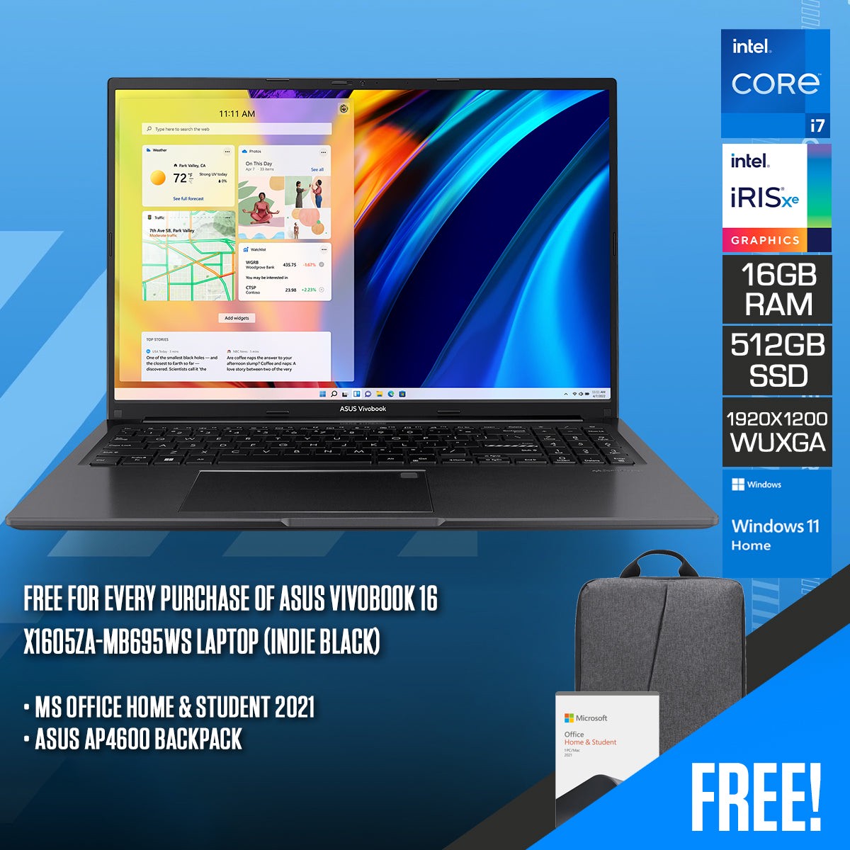 asus-vivobook-16-x1605za-mb695ws-laptop-16-wuxga-ips-i7-12700h-16gb-ram-512-gb-ssd-intel-iris-xe-graphics-windows-11-home-ms-office-home-student-2021-asus-ap4600-backpack