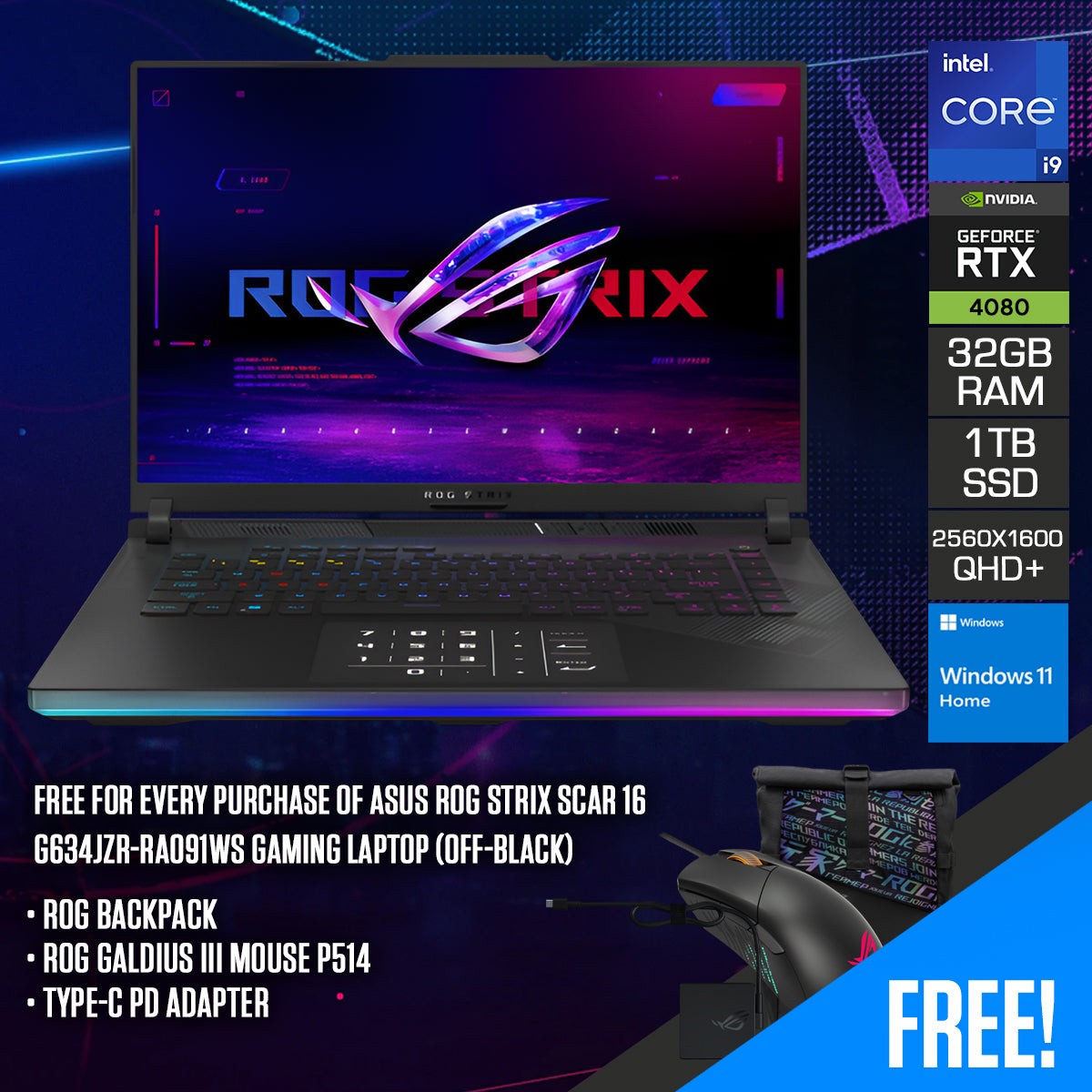 asus-rog-strix-scar-16-g634jzr-ra091ws-gaming-laptop-16-qhd-mini-led-240hz-i9-14900hx-16gb-x2-ram-1tb-ssd-rtx-4080-windows-11-home-rog-backpack-rog-galdius-iii-mouse-p514-type-c