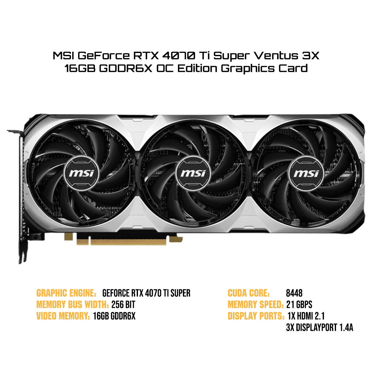 msi-geforce-rtx-4070-ti-super-ventus-3x-16gb-gddr6x-oc-edition-graphics-card
