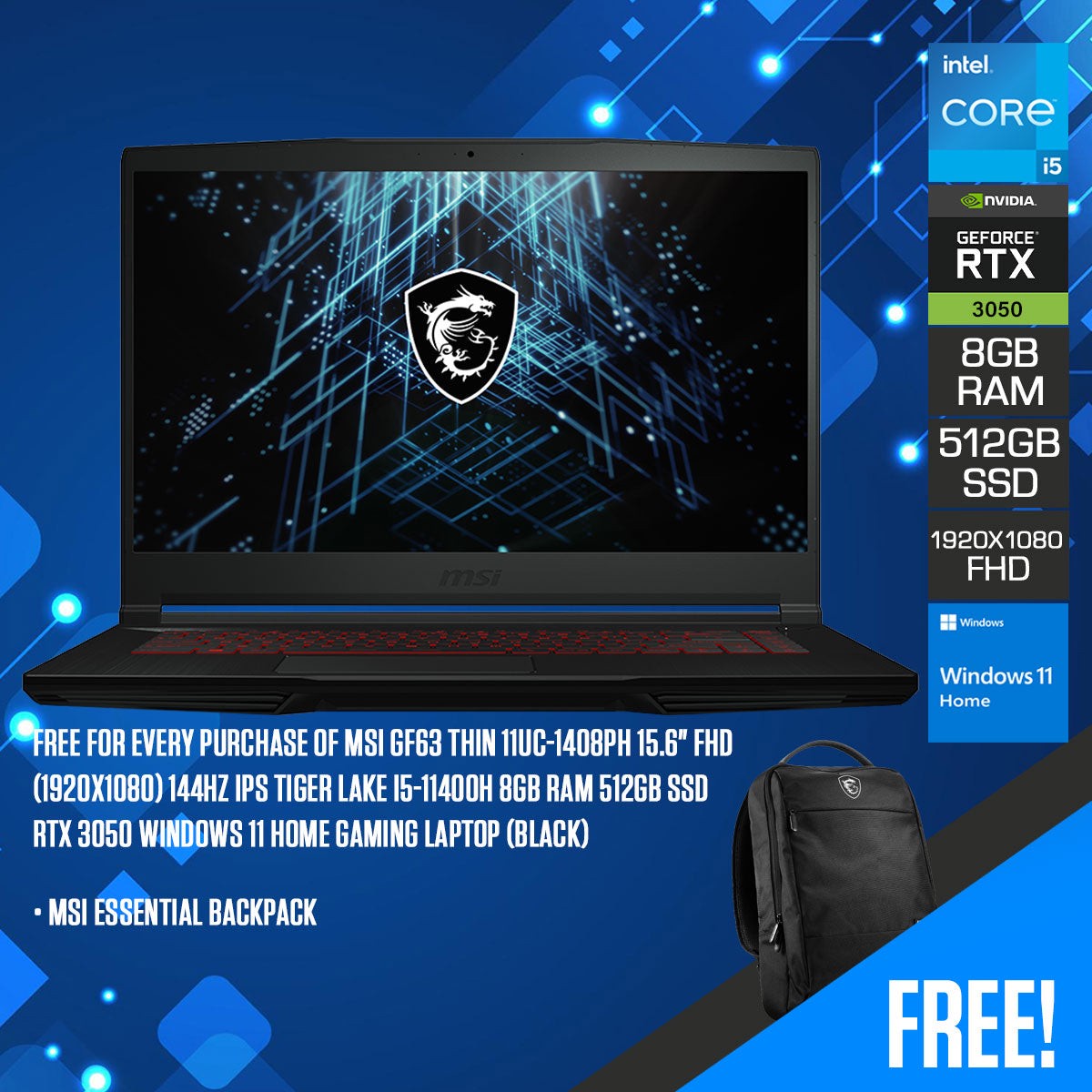 msi-gf63-thin-11uc-1408ph-gaming-laptop-black-15-6-fhd-1920x1080-144hz-ips-tiger-lake-i5-11400h-8gb-ram-512gb-ssd-rtx-3050-windows-11-home-msi-essential-backpack